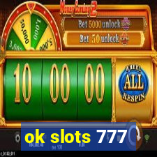 ok slots 777